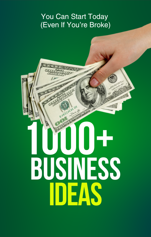 1000+ Proven Money Ideas – Start Earning Today With $0 (No Skills Needed)
